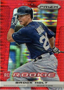 2013_Prizm_Brock_Holt_Atomic_Red