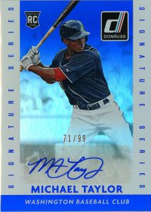 2016_donruss_michael_taylor_auto_71-99